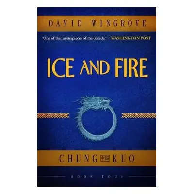 Ice and Fire - Wingrove, David