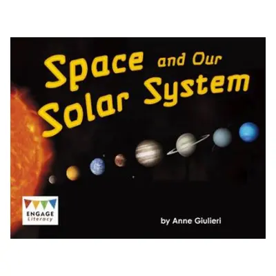 Space and Our Solar System - Giulieri, Anne