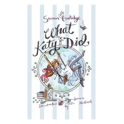 What Katy Did - Coolidge, Susan