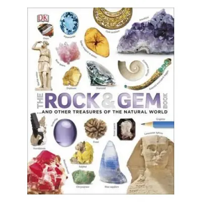 Our World in Pictures: The Rock and Gem Book - Green, Dan