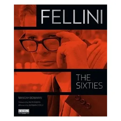 Fellini: The Sixties (Turner Classic Movies) - Ekberg, Anita a Bowman, Manoah