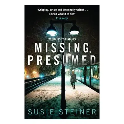 Missing, Presumed - Steiner, Susie