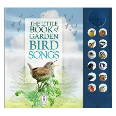 Little Book of Garden Bird Songs - Pinnington, Andrea a Buckingham, Caz