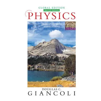 Physics: Principles with Applications, Global Edition + Mastering Physics with Pearson eText (Pa