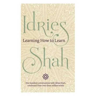 Learning How to Learn - Shah, Idries