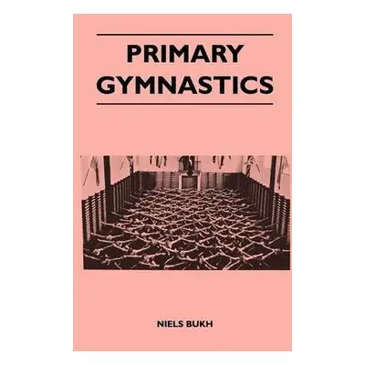 Primary Gymnastics - Bukh, Niels