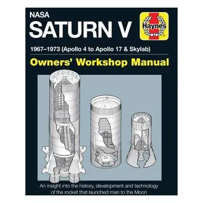 NASA Saturn V Owners' Workshop Manual - Woods, David