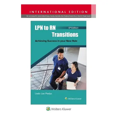 LPN to RN Transitions - PHELPS, LINDA LEE a HOYT HARRINGTON, VIRGINIA N a TERRY, CYNTHIA L.