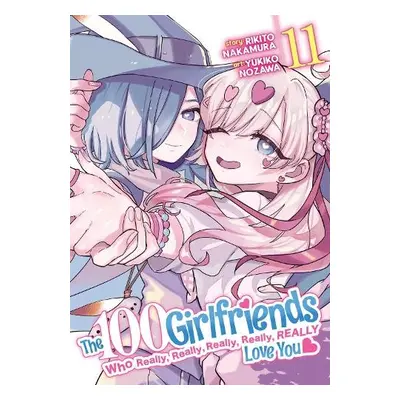 100 Girlfriends Who Really, Really, Really, Really, Really Love You Vol 11 - Nakamura, Rikito