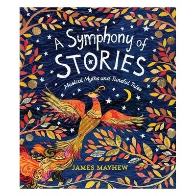 Symphony of Stories - Mayhew, James