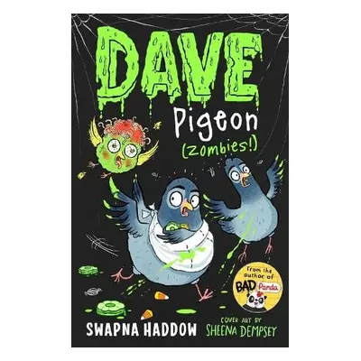 Dave Pigeon (Zombies!) - Haddow, Swapna