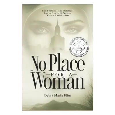 No Place for a Woman - Flint, Debra Maria (Debra Maria Flint)