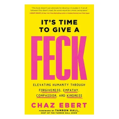 It's Time to Give a FECK - Ebert, Chaz