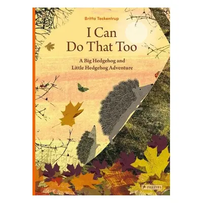 I Can Do That Too - Teckentrup, Britta