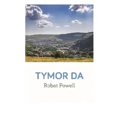 Tymor Da - Powell, Robat