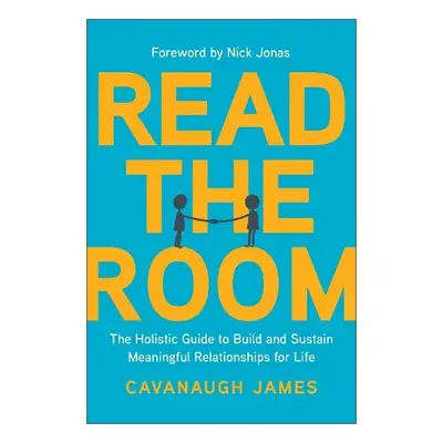 Read the Room - James, Cavanaugh