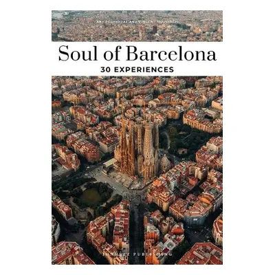 Soul of Barcelona Guide - Pechiodat, Fany a Moustache, Vincent