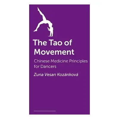 Tao of Movement - Kozankova, Zuna Vesan