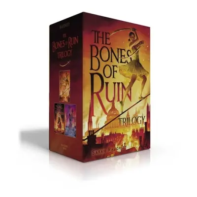 Bones of Ruin Trilogy (Boxed Set) - Raughley, Sarah