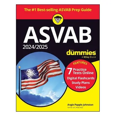 2024/2025 ASVAB For Dummies - Papple Johnston, Angie (U.S. Army)