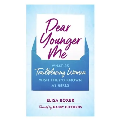 Dear Younger Me - Boxer, Elisa