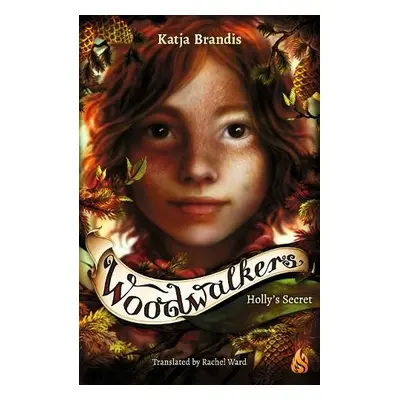 Holly's Secret - Brandis, Katja