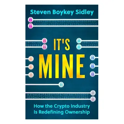 It's Mine - Sidley, Steven Boykey