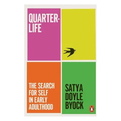 Quarterlife - Doyle Byock, Satya