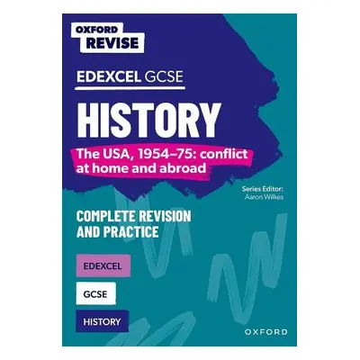 Oxford Revise: Edexcel GCSE History: The USA, 1954-75: conflict at home and abroad - Stacey, Mar