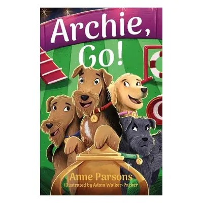 Archie, Go! - Parsons, Anne