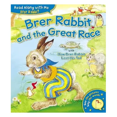 Brer Rabbit and the Great Race - Harris, Joel Chandler