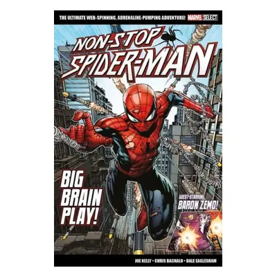 Marvel Select Non-Stop Spider-Man: Big Brain Play! - Kelly, Joe