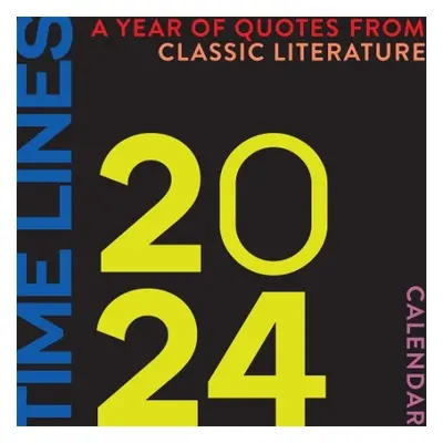 Time Lines: A Year of Quotes from Classic Literature-2024 Wall Calendar