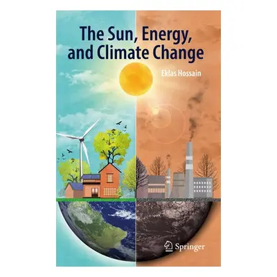 Sun, Energy, and Climate Change - Hossain, Eklas