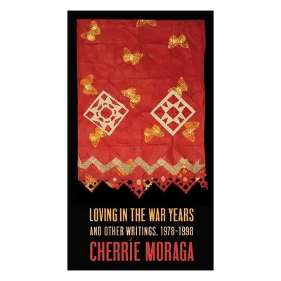 Loving in the War Years - Moraga, Cherre