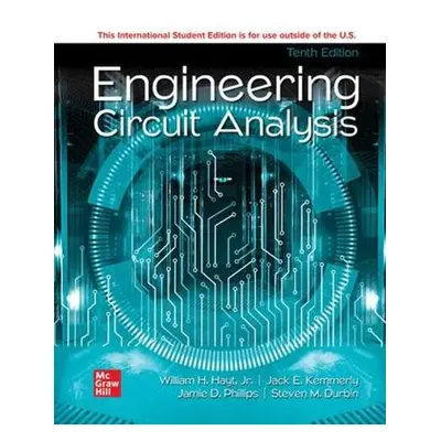 Engineering Circuit Analysis ISE - Hayt, William a Kemmerly, Jack a Phillips, Jamie a Durbin, St