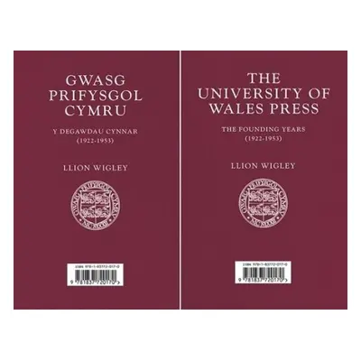 Gwasg Prifysgol Cymru / The University of Wales Press - Wigley, Llion