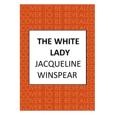 White Lady - Winspear, Jacqueline