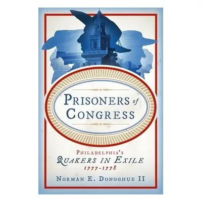 Prisoners of Congress - Donoghue II, Norman E. (n/a)