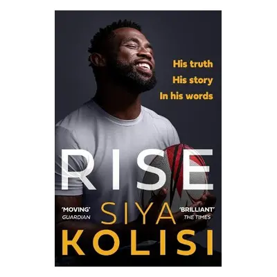 Rise - Kolisi, Siya