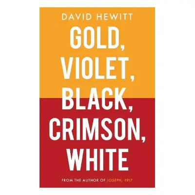 Gold, Violet, Black, Crimson, White - Hewitt, David