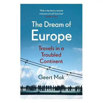 Dream of Europe - Mak, Geert