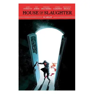 House of Slaughter Vol. 2 - Tynion IV, James