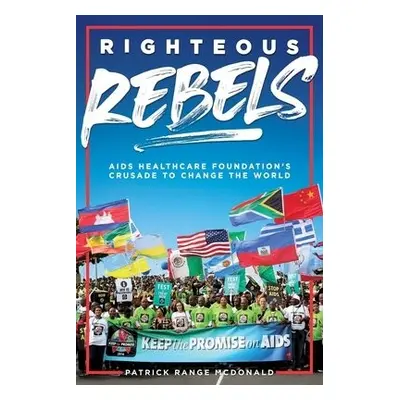 Righteous Rebels - McDonald, Patrick Range