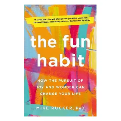 Fun Habit - Rucker, Mike