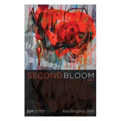 Second Bloom - Silver, Anya Krugovoy