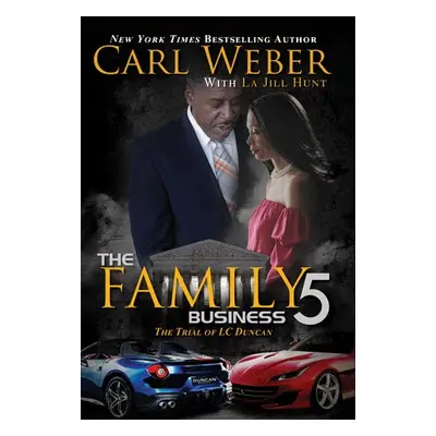 Family Business 5 - Weber, Carl a Hunt, La Jill