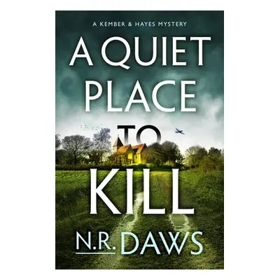 Quiet Place to Kill - Daws, N. R.