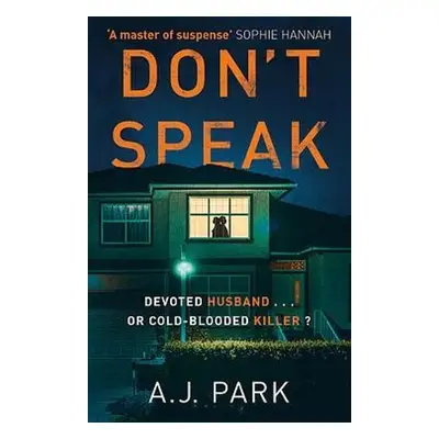 Don't Speak - Park, A. J.