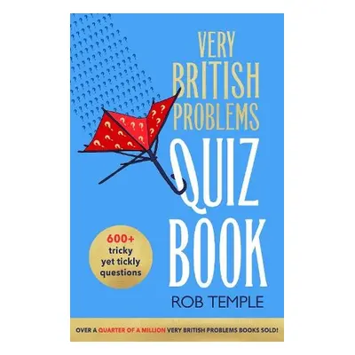 Very British Problems Quiz Book - Temple, Rob